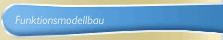 Funktionsmodellbau